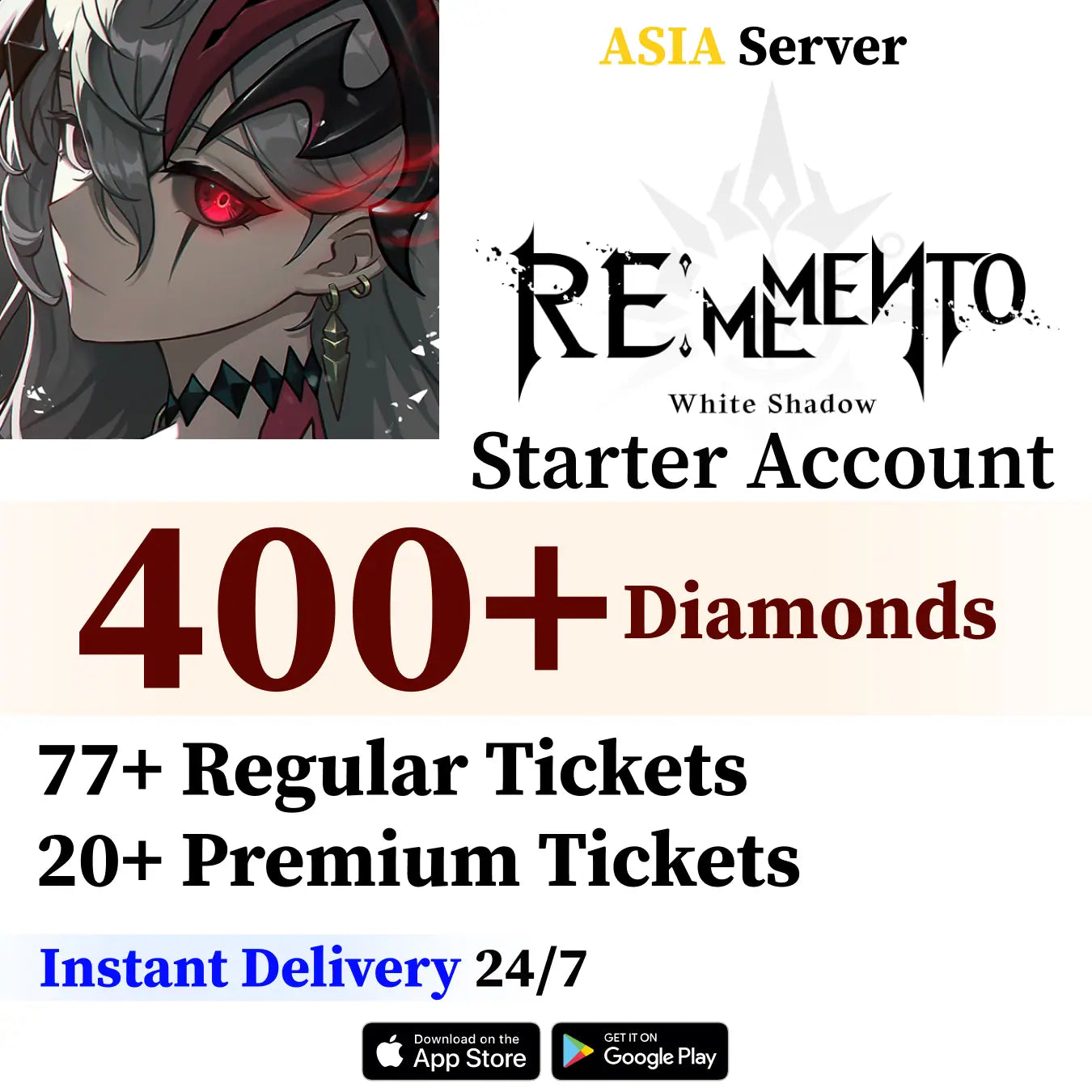 RE MEMENTO: White Shadow Asia Starter 400+ Diamonds +97 Tickets
