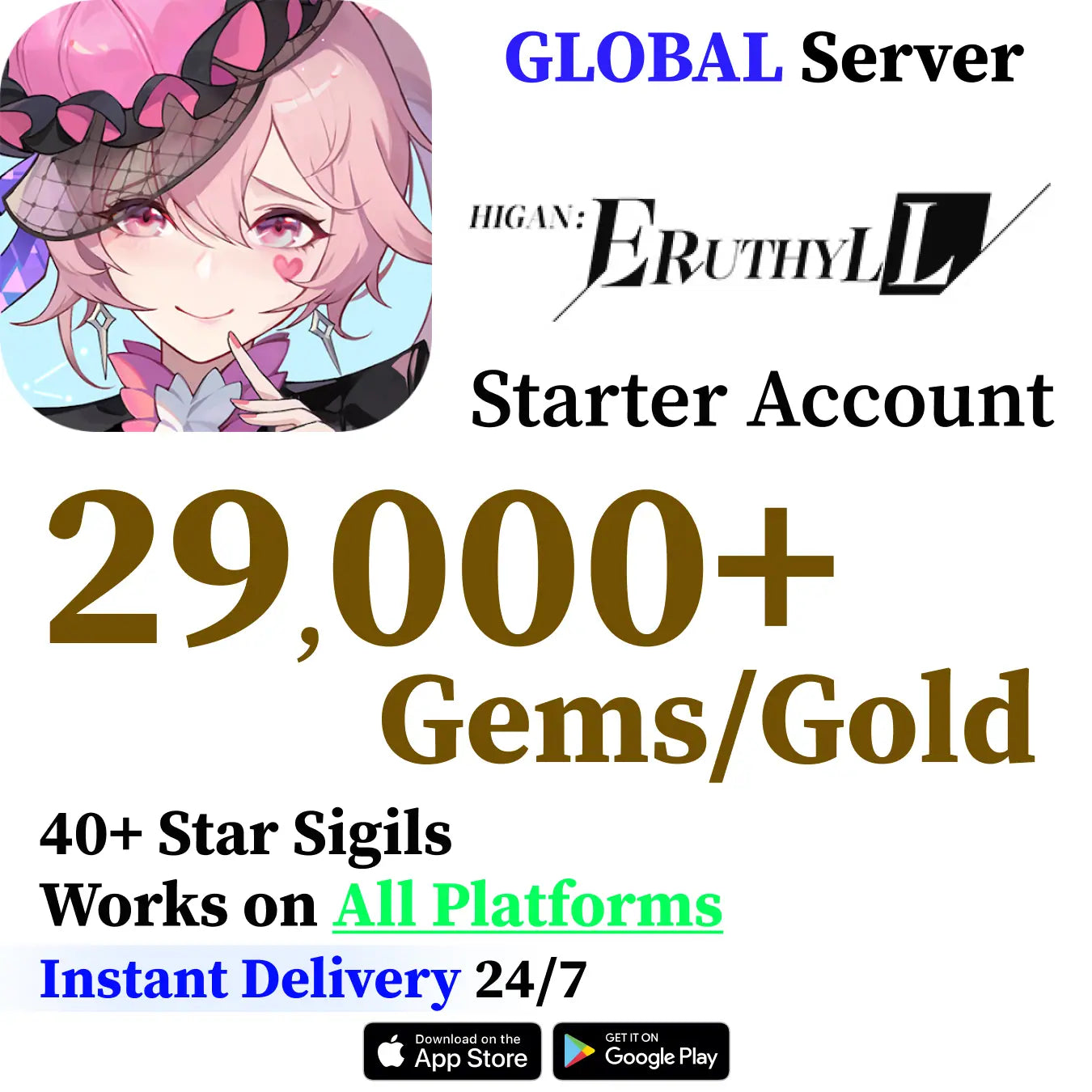 Higan: Eruthyll Global (APAC) Starter Account | 29,000+ Gems & 40+ Star Sigils