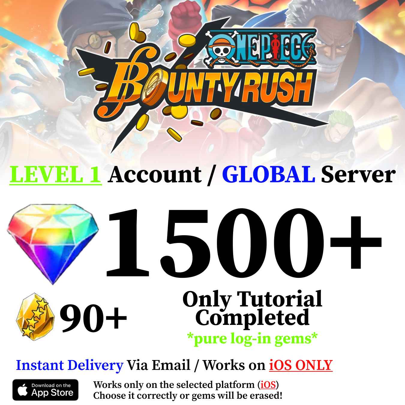 One Piece Bounty Rush Level 1 Reroll Account [Global - iOS]