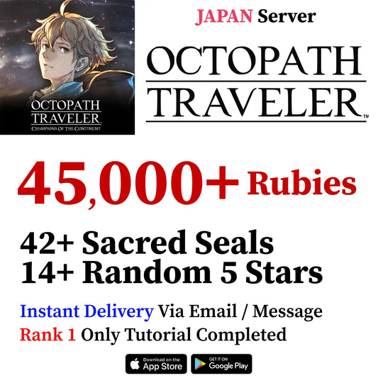 Octopath CotC Japan Starter Accounts | 18.9K–50K Rubies + Seals